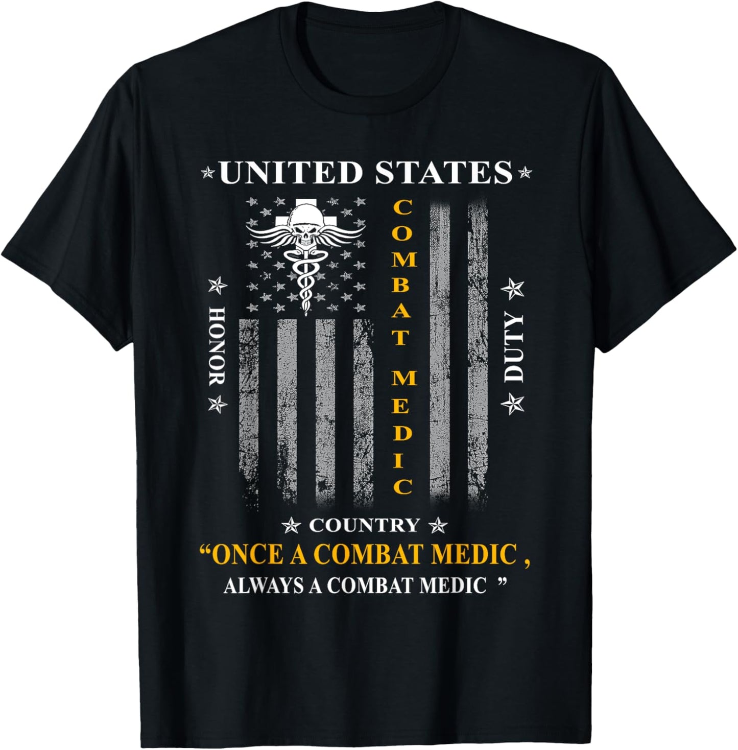 Once a Combat Medic, Always a Combat Medic T-Shirt
