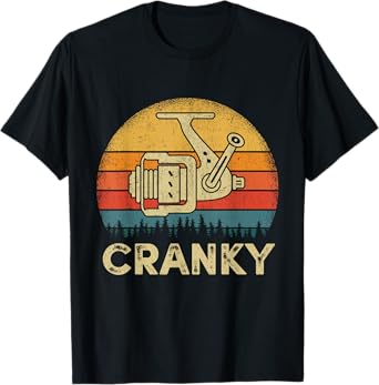 Funny Cranky Fishing Reel Pun Shirt Humor Fishermen T-Shirt