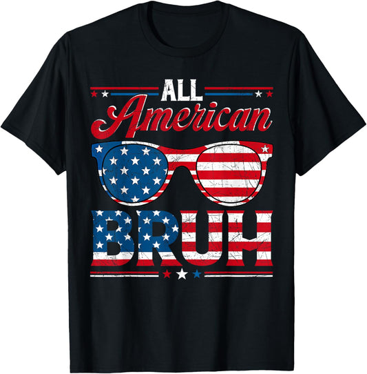 All American Bruh Funny 4th Of July Shirt For Boys Teens Usa T-shirt