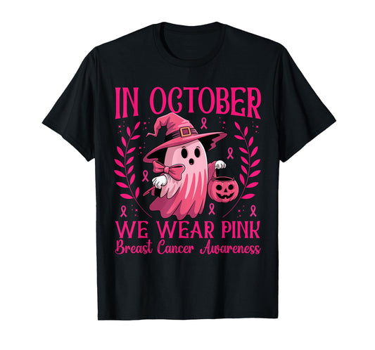 in October We Wear Pink Ghost Witch Breast Cancer Awareness T-Shirt