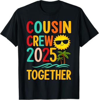 Funny Cousin Crew 2025 Together Summer T-Shirt