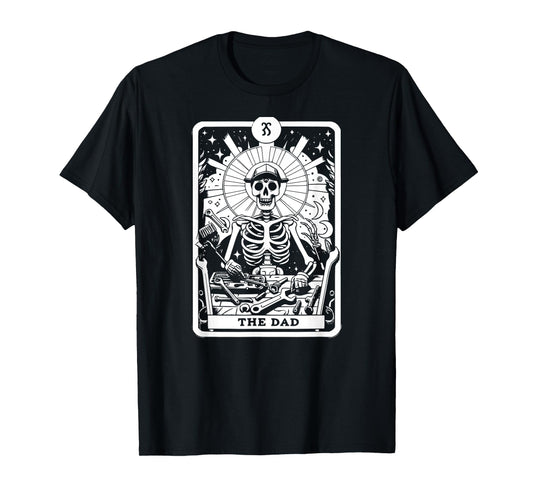 The Dad Tarot Card Skeleton Father Tools Gothic Occult T-Shirt