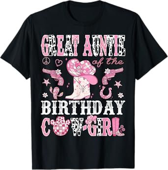 Great Auntie Of The Birthday Cow-Girl Pink Disco Western T-Shirt