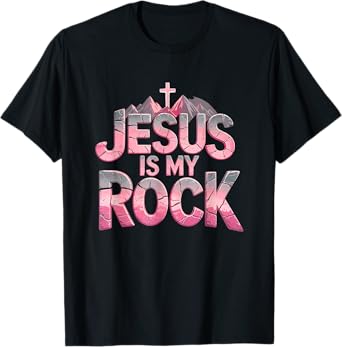 Jesus Is My Rock Pink Religious Christian Biblical T-Shirt T-Shirt