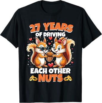 27th Wedding Anniversary 27 Years Of Driving Each Other Nuts T-Shirt