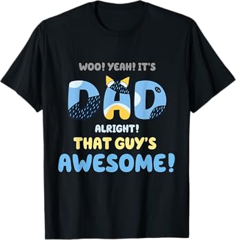 My Dad Is Awesome Fathers Day Shirt From Son Daughter Wife T-Shirt