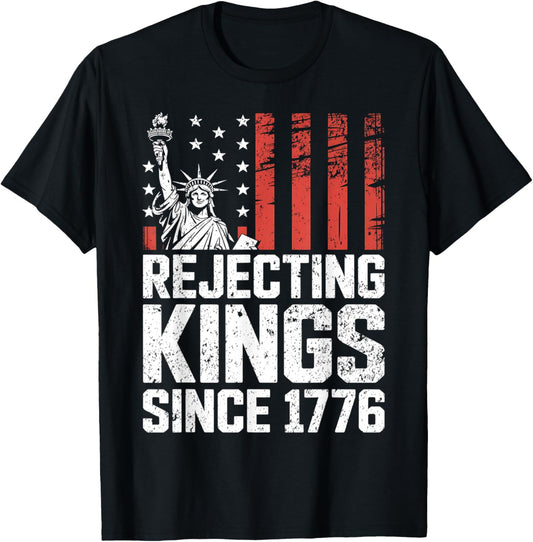 Rejecting Kings Since 1776 Hand Grip Design 4th Of July T-shirt