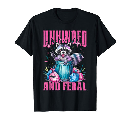Raccoon Unhinged And Feral Retro T-Shirt