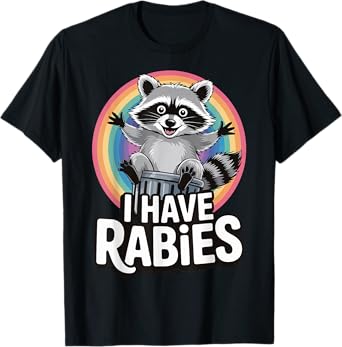 I Have Rabies T-Shirt