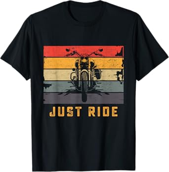 Just Ride Retro Vintage Motorcycle Biker Motorbike Women Men T-Shirt