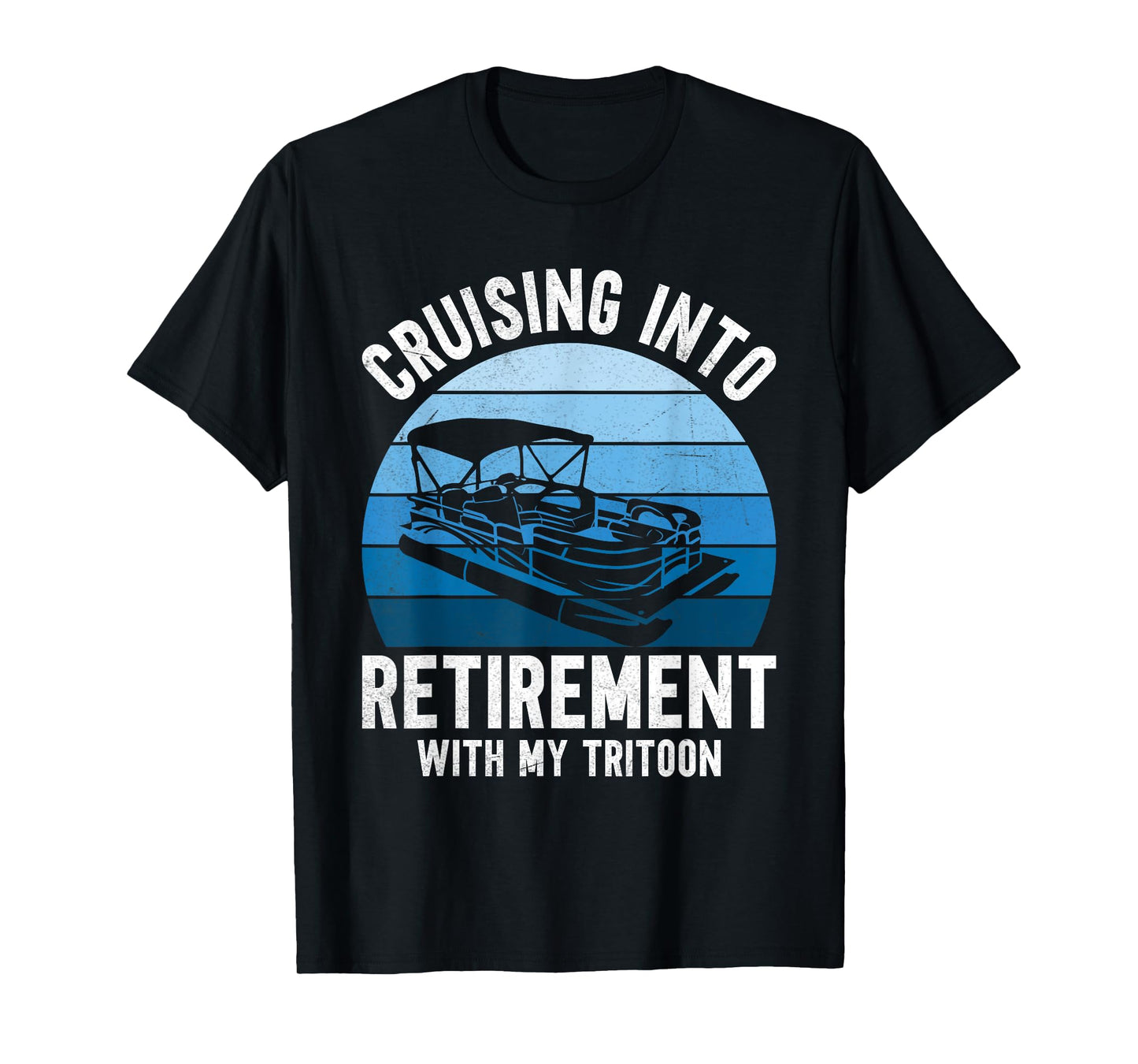Tritoon Boat Accessories T-Shirt