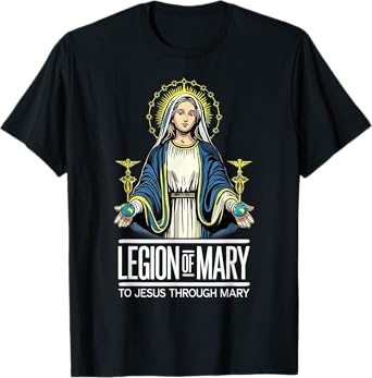 Legion Of Mary Our Lady Catholic T-Shirt