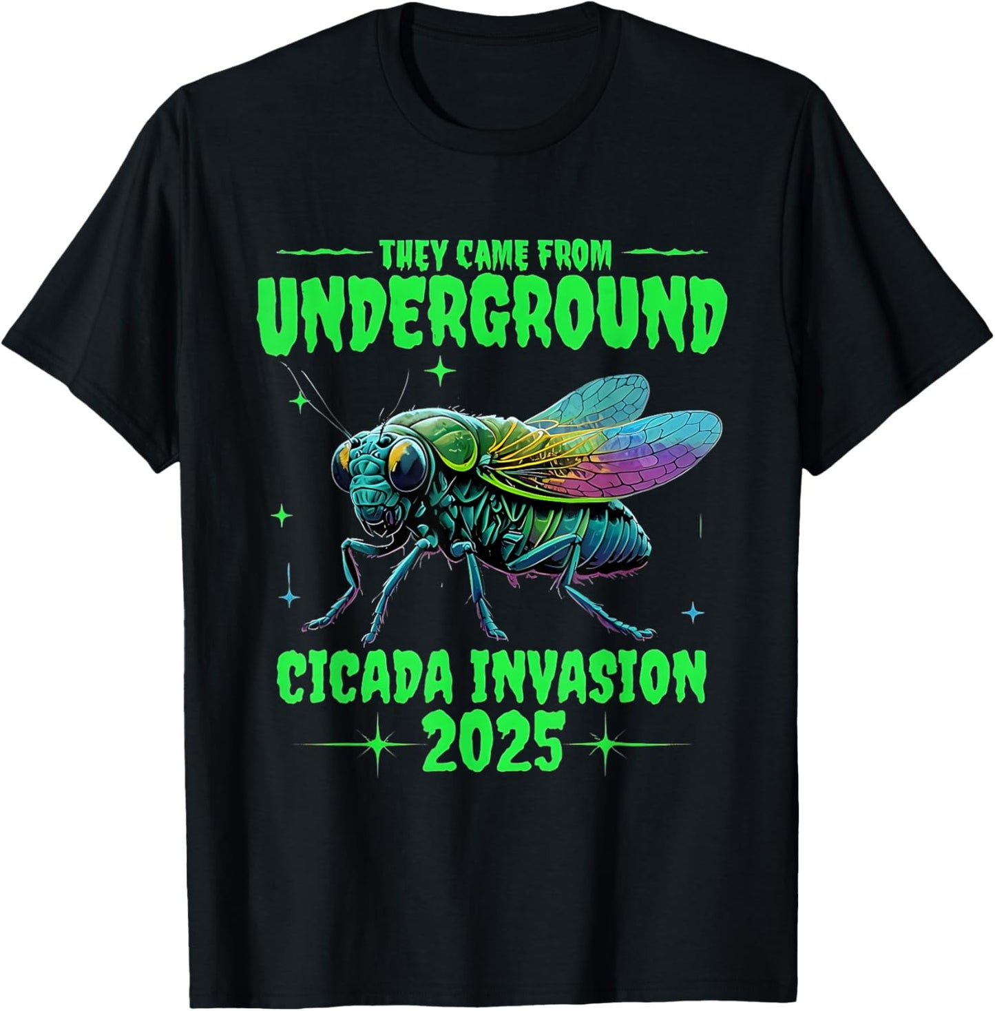 CICADA BROOD THEY'RE BACK RETURN OF THE CICADAS 2025 T-Shirt