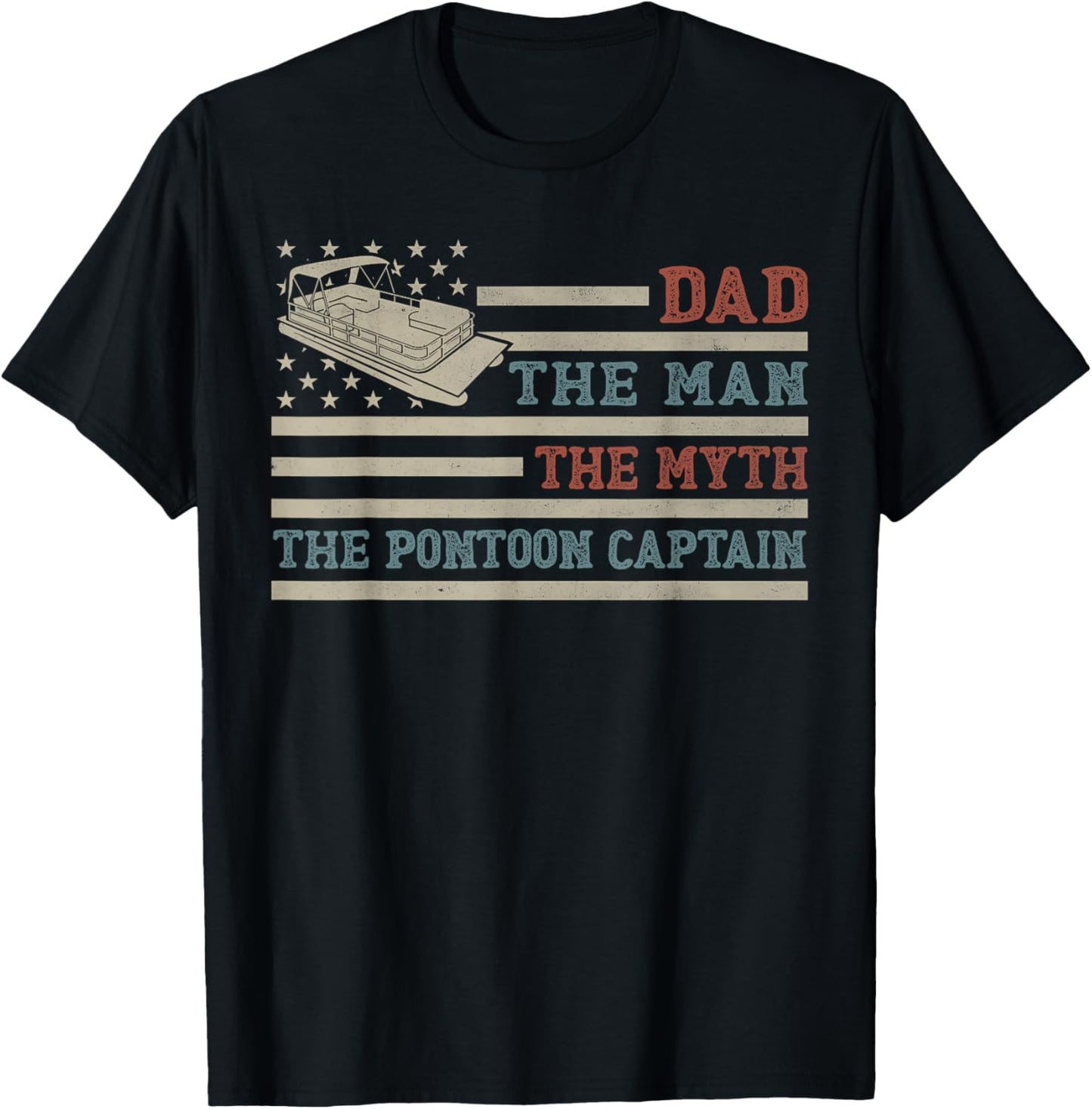 Dad Man Myth Pontoon Captain Boat Father's Day Usa Flag Men T-shirt