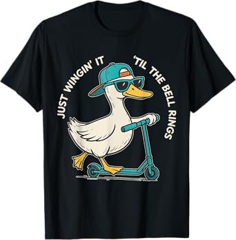 Just Wingin' It 'Till The Bell Ring Funny Goose Teacher T-Shirt