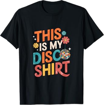 This Is My Disco Shirt - Groovy Disco Costume T-Shirt