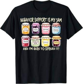 Behavior Support is My Jam Mental Health ABA Therapist SPED T-Shirt