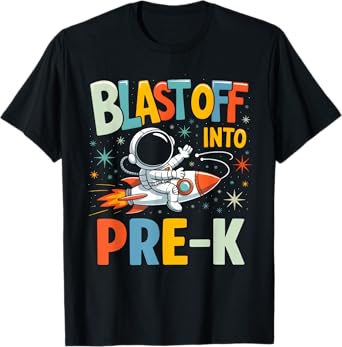 Blast Off Into Pre-K Funny Back To School Pre-K Boys Girls T-Shirt