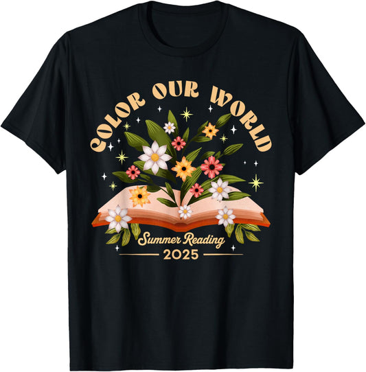 Color Our World Summer Reading 2025 Adventure Book Lover T-Shirt