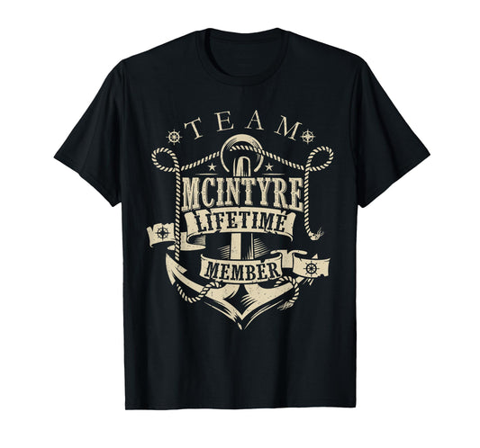 Team McINTYRE Lifetime Member Vintage McINTYRE Family Name T-Shirt