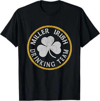 Miller Irish Drinking Team Family St Patricks Day T-Shirt