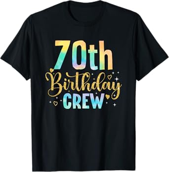 70 Years Old Birthday Party Group Family 70th Birthday Crew T-Shirt