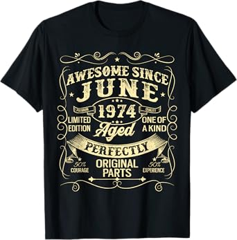 Awesome Since June 1974 Year Of Birth Birthday 1974 Vintage T-Shirt