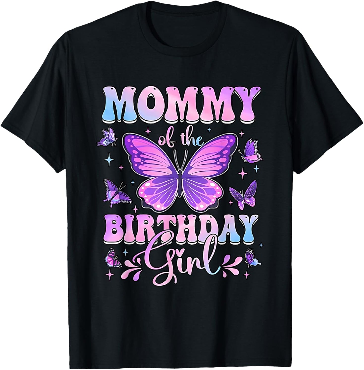 Mommy Of The Birthday Girl Butterfly Birthday Family T-Shirt
