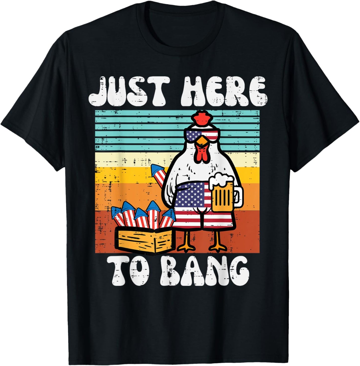 4th Of July Chicken Fireworks Here To Bang Retro America Men T-Shirt