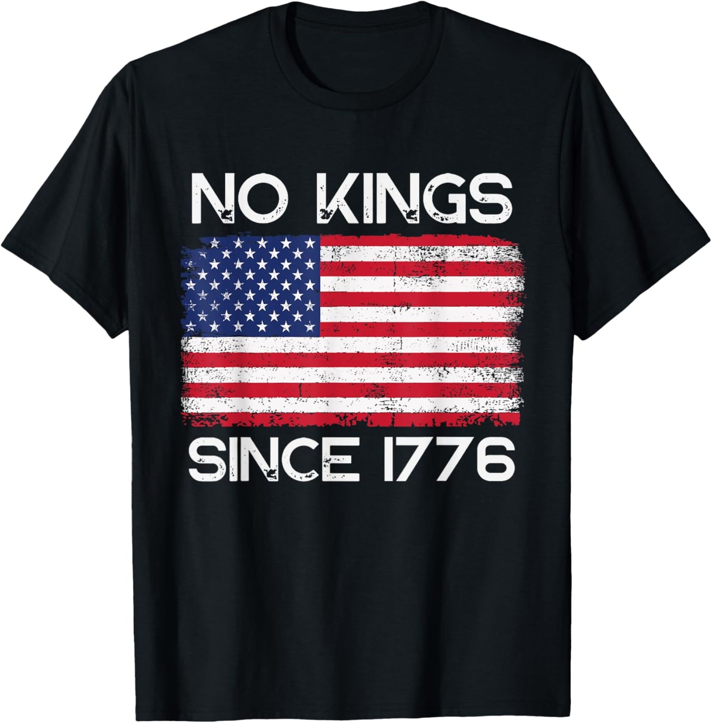 Patriotic No Kings Since 1776 American Flag Pride T-shirt