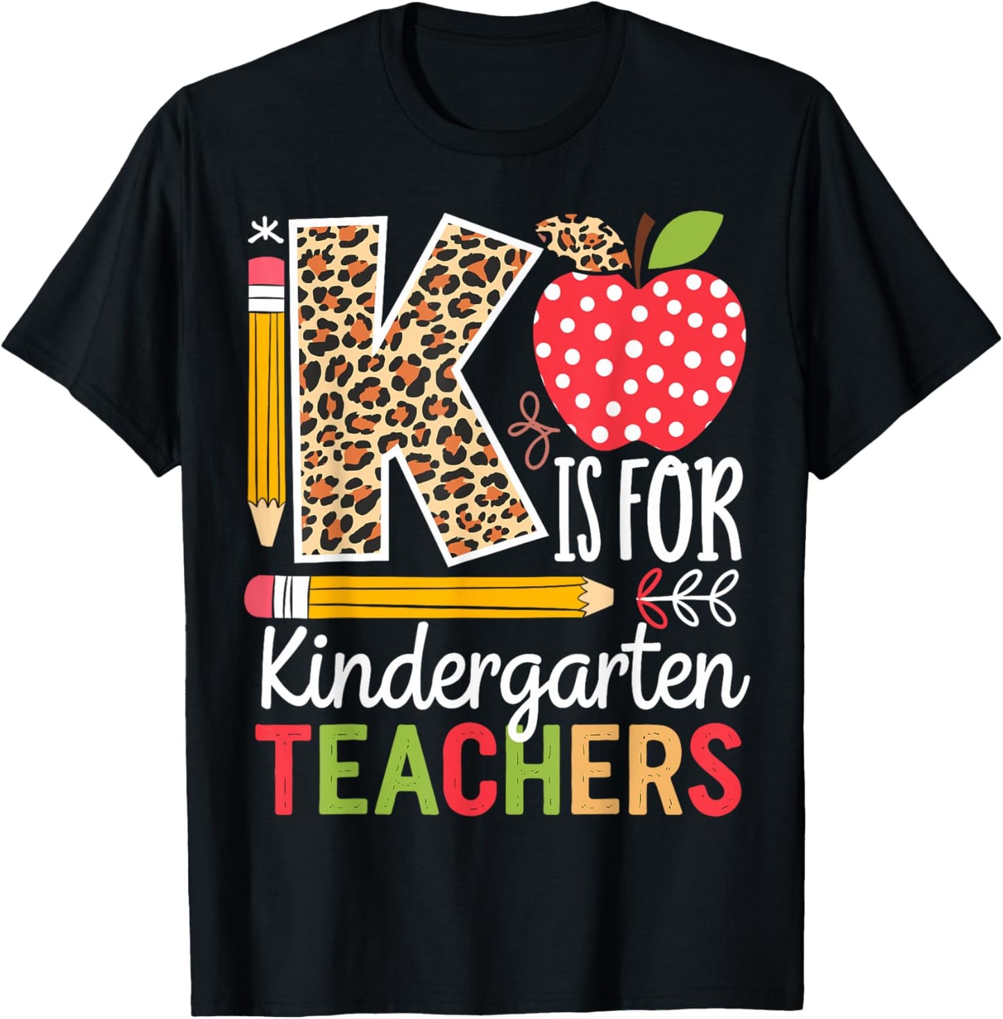 K Is For Kindergarten Teacher Leopard Back to School T-Shirt