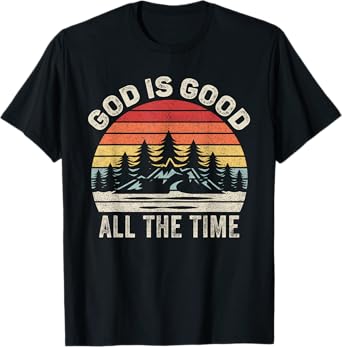 Vintage Retro God Is Good All The Time Christian T-Shirt