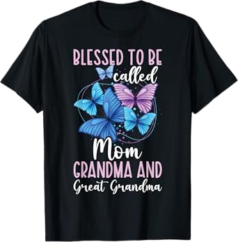 Mom Grandma Great Grandma T-Shirt