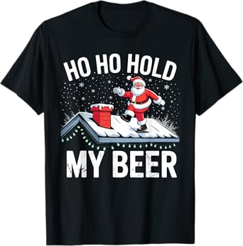 Ho Ho Hold My Beer Christmas 2025 Drinking Santa Gifts T-Shirt