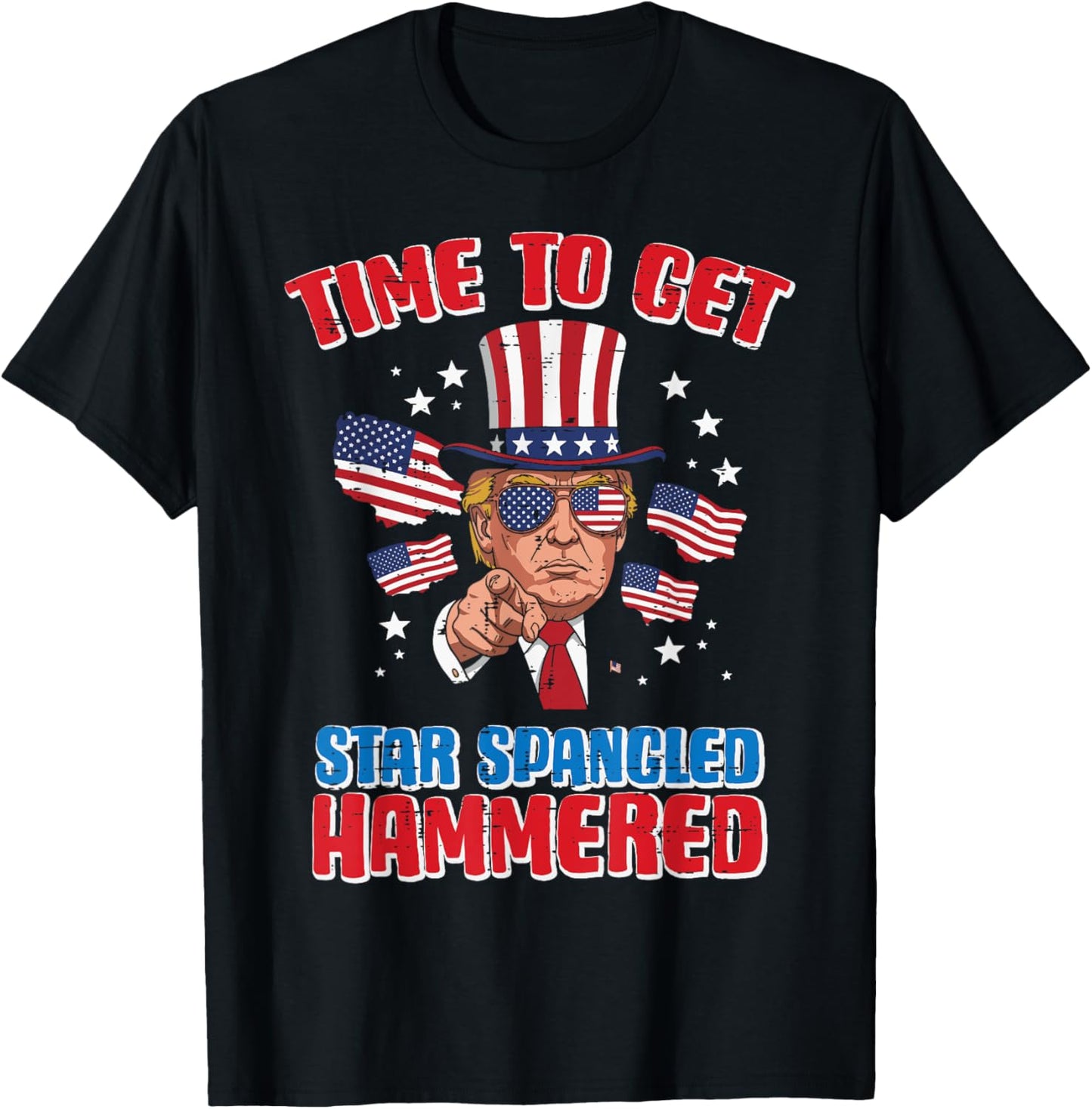 4th Of July Time To Get Star Spangled Hammered Men Women T-Shirt