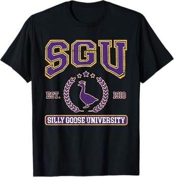 Silly Goose University Funny Silly Goose On The Loose T-Shirt