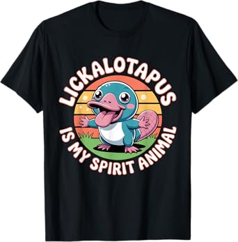 Funny Lickalottapus Is My Spirit Animal Lickalotapus T-Shirt