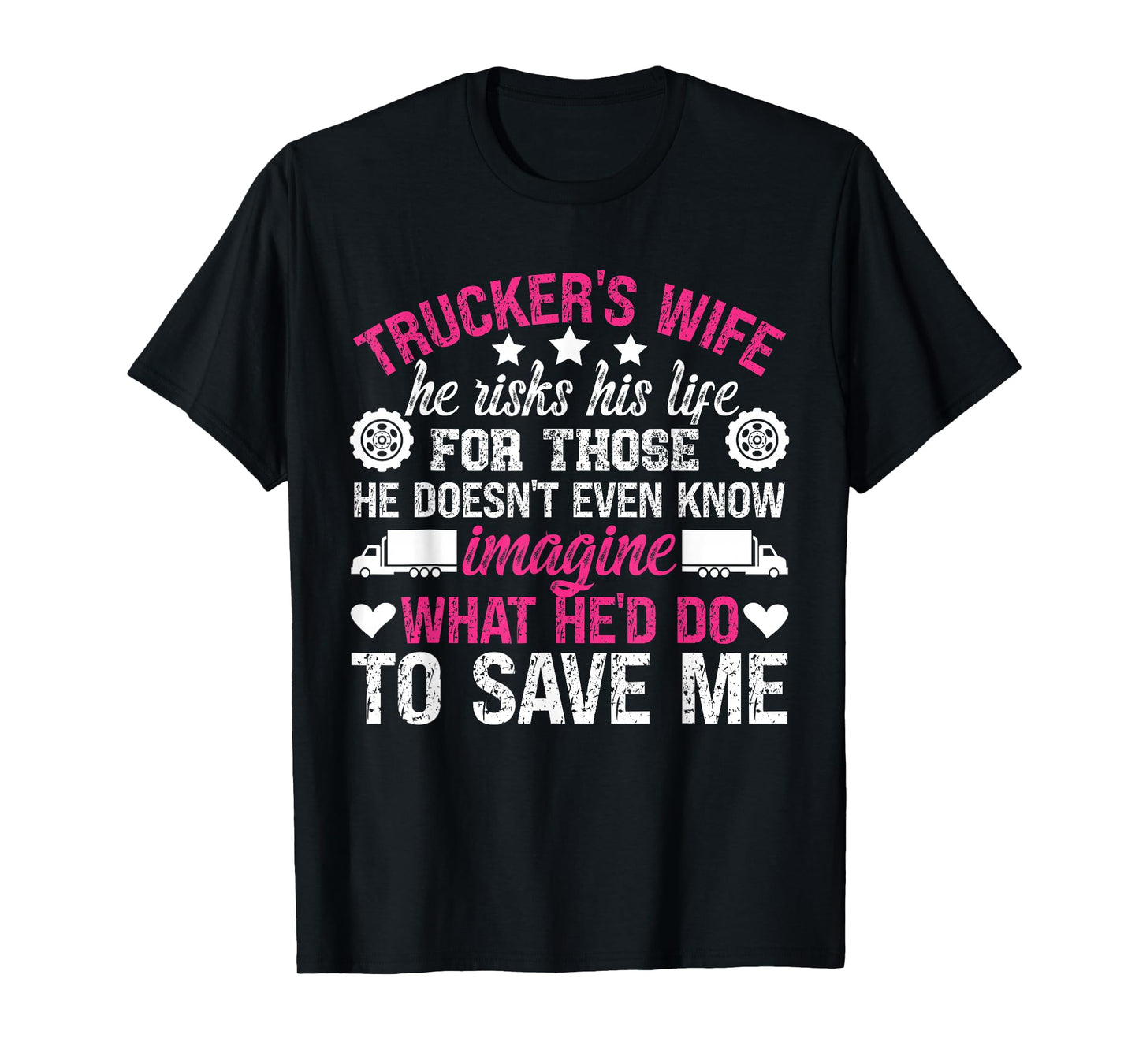 Trucker's Wife Proud Trucker Wife Of A Trucker T-Shirt