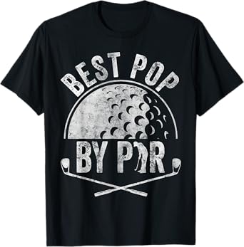 Best Pop By Par Shirt Golf Lover Sports Gift Golf Golfer T-Shirt
