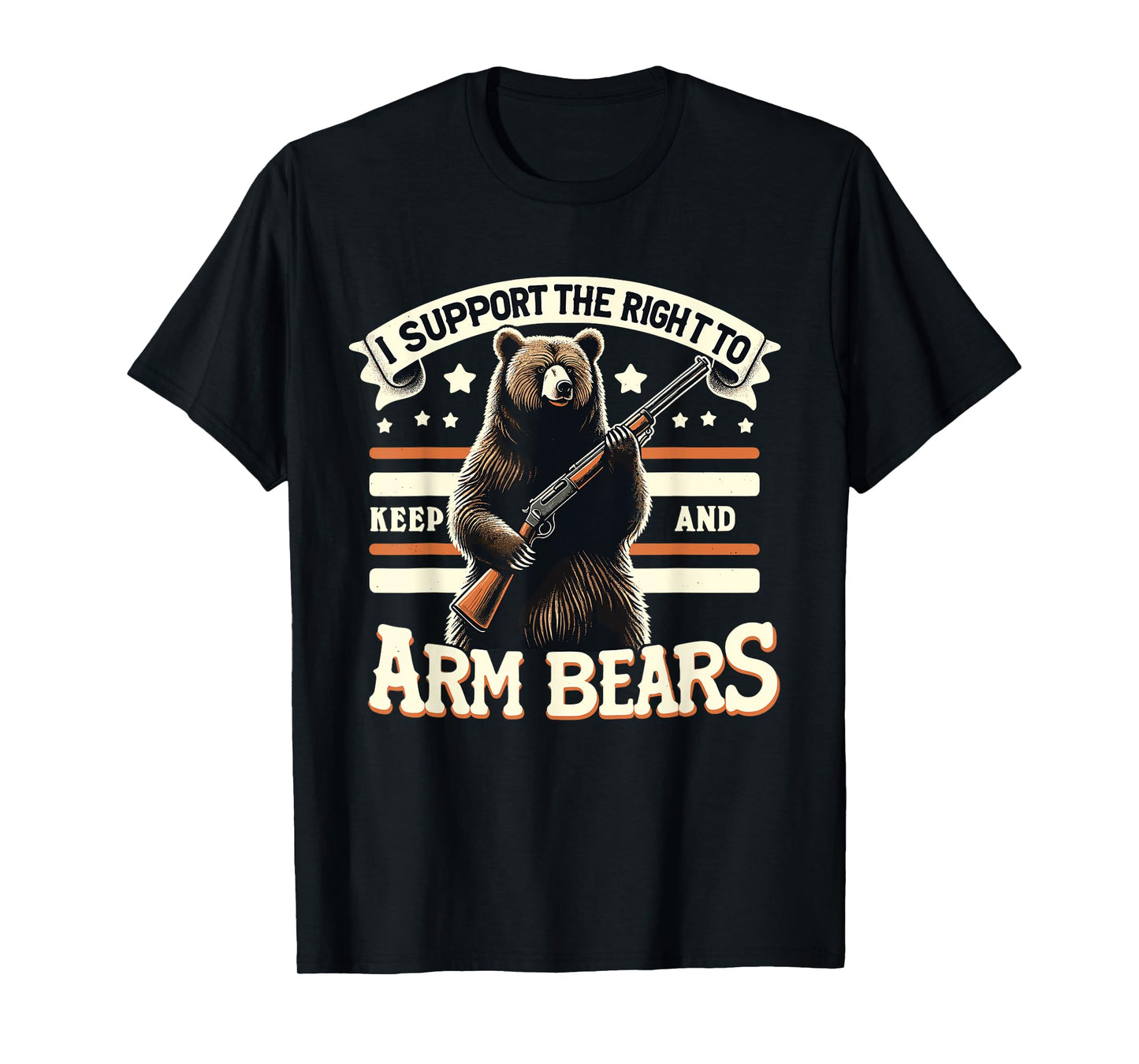 Support Right to Keep and Arm Bears Humorous Wildlife Rights T-Shirt