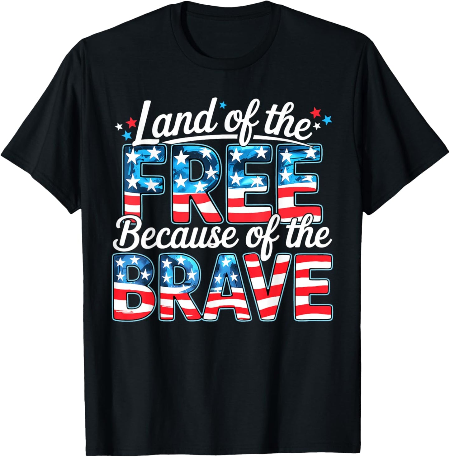Patriotic Memorial Veteran 4th of July Land Of The Free Flag T-Shirt