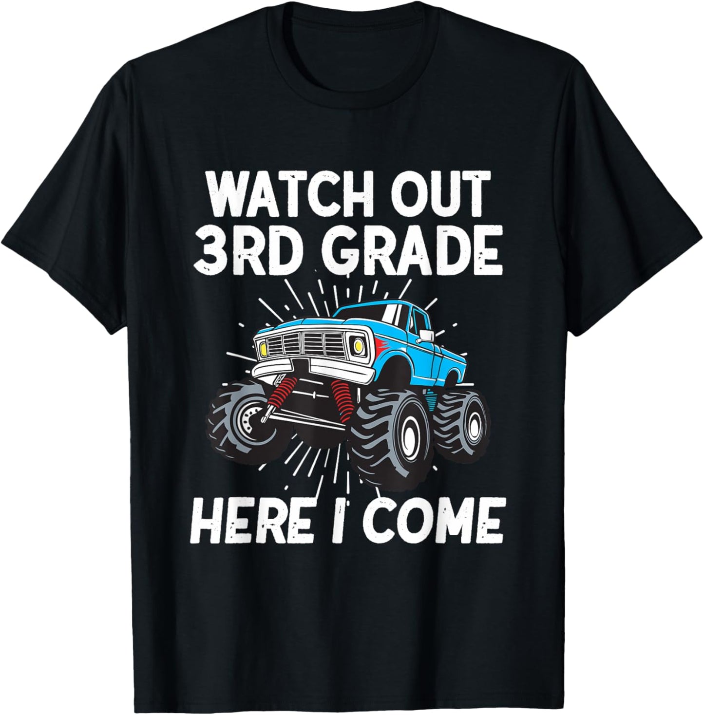 Watch Out Third Grade Here I Come 2025‑26 Tee | TeeBrew