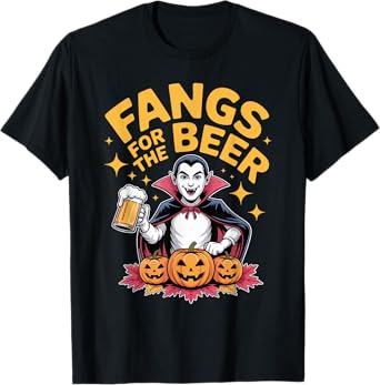 Fangs for The Beer Fun Loving Vampires Halloween Party Humor T-Shirt