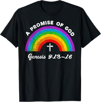 A Promise of God Genesis 9:13-16 LGBT Christian Gay Lesbian T-Shirt