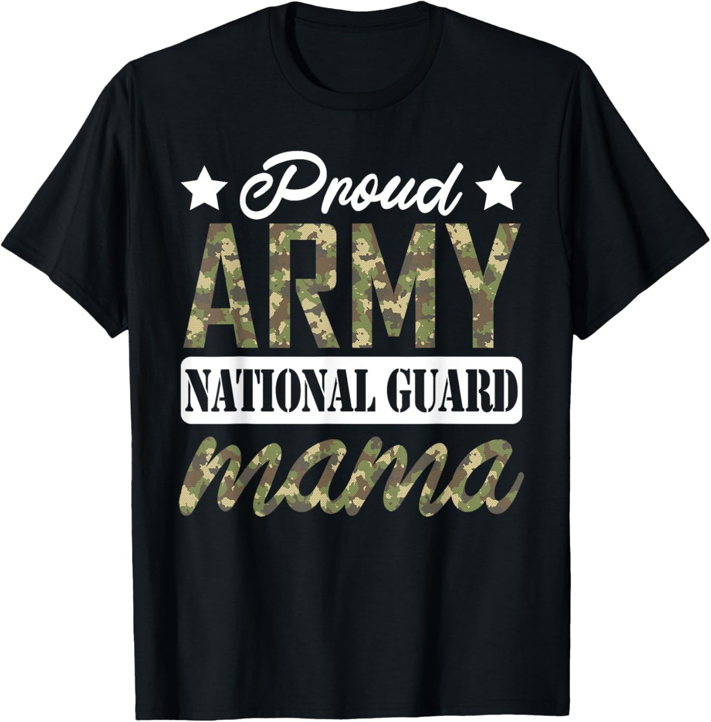 Proud Army National Guard mama Military Family Veteran T-Shirt