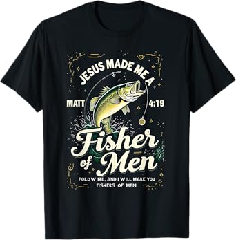Fisher of Men Matthew 4:19 Christian Fishing Bible Gift T-Shirt