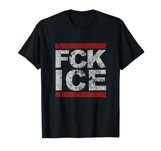 FCK ICE Distressed_ T-Shirt