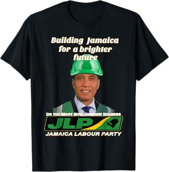 Jamaica Labour Party, Andrew M Holness, JLP Supporter Gifts T-Shirt