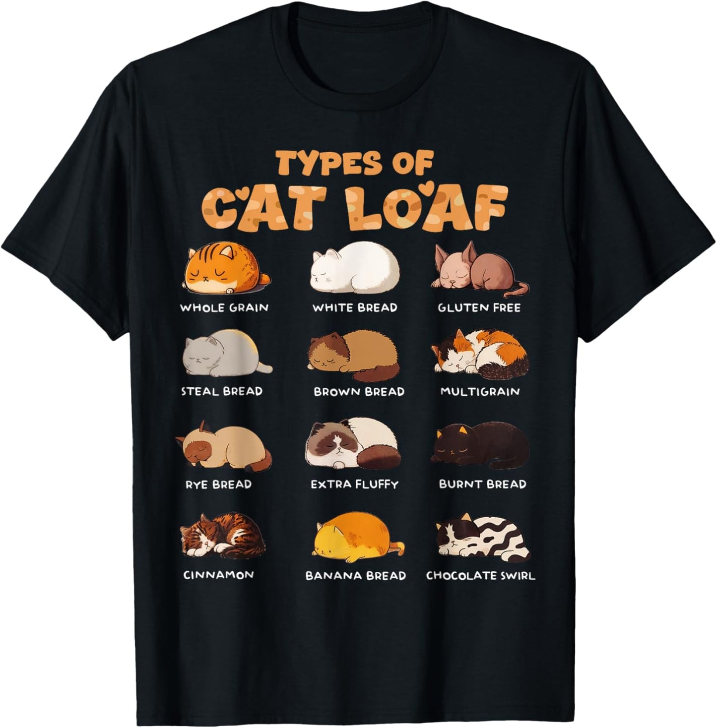 Types Of Cat Loaf Cat Bread Funny Cat Lover Womens Kids Boys T-Shirt