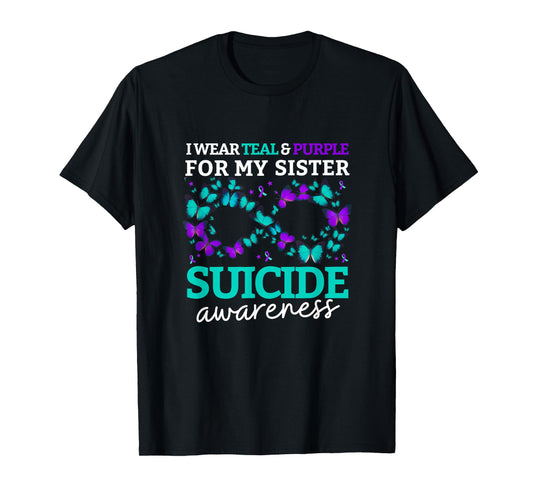 I Wear Purple and Teal for My Sister Suicide Prevention T-Shirt